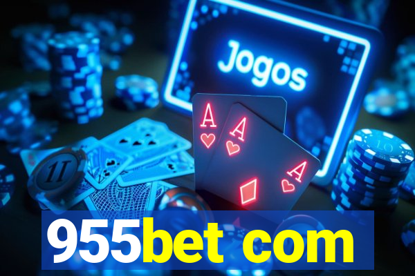 955bet com